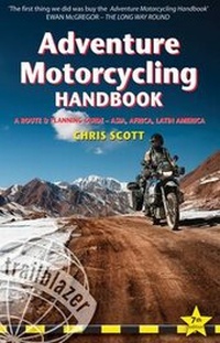 Abbildung von: Adventure Motorcycling Handbook - Trailblazer Publications