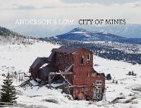 Abbildung von: City Of Mines - Dewi Lewis Publishing