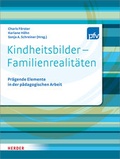 Cover: Kindheitsbilder - Familienrealit&auml;ten - Verlag Herder