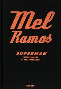 Enlarge image Cover: Mel Ramos - Kerber Verlag