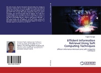 Abbildung von: Efficient Information Retrieval Using Soft Computing Techniques - LAP Lambert Academic Publishing