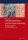 Cover: Christen, Muslime und der Erste Kreuzzug - Waxmann Verlag GmbH