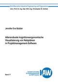 Cover: Altersrobuste kognitionsergonomische Visualisierung von Netzpl&auml;nen in Projektmanagement-Software - Shaker