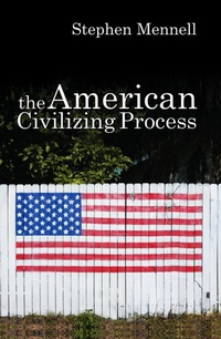 Enlarge image Cover: The American Civilizing Process - Polity Press
