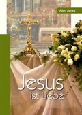 Cover: Jesus ist Liebe - Miriam