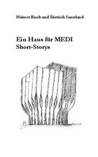 Abbildung von: Ein Haus für Medi - Verlagshaus Schlosser