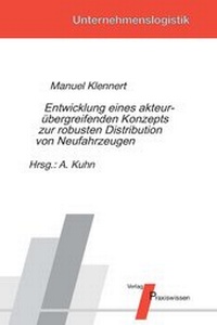Abbildung von: Entwicklung eines akteurübergreifenden Konzepts zur robusten Distribution von Neufahrzeugen - Praxiswissen Service