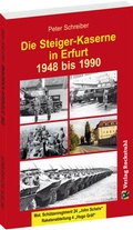 Cover: Die Steiger-Kaserne in Erfurt 1948-1990 - Verlag Rockstuhl