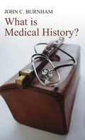 Cover: What is Medical History? - Polity Press