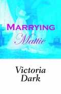 Cover: Marrying Mattie - eReads.com