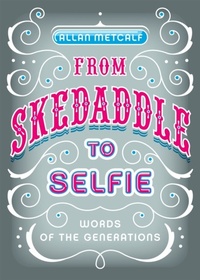 Abbildung von: From Skedaddle to Selfie - OUP eBook