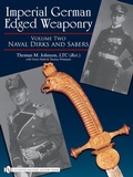 Cover: Imperial German Edged Weaponry, Vol. II - Schiffer Publishing Ltd