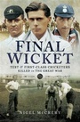 Cover: Final Wicket - Pen and Sword