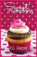 Cover: Sweet Something - Booktrope Editions