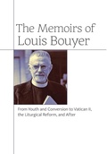 Cover: The Memoirs of Louis Bouyer - Angelico Press