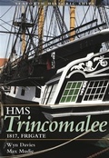 Cover: HMS Trincomalee 1817, Frigate - Seaforth Publishing