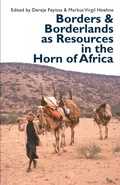 Cover: Borders and Borderlands as Resources in the Horn of Africa - James Currey