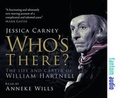 Cover: Who's There - The Life and Career of William Hartnell - Fantom Films Limited
