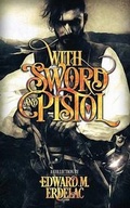 Cover: With Sword and Pistol - Ragnarok Publications