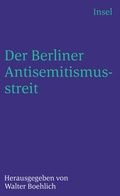 Cover: Der Berliner Antisemitismusstreit - Insel