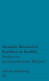 Abbildung von: Krankheit als Konflikt - Suhrkamp