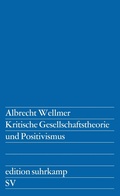 Cover: Kritische Gesellschaftstheorie und Positivismus - Suhrkamp