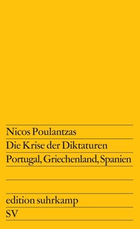 Abbildung von: Die Krise der Diktaturen Portugal, Griechenland, Spanien - Suhrkamp