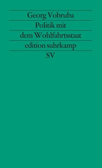 Bild: Politik mit dem Wohlfahrtsstaat - Suhrkamp