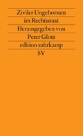 Bild: Ziviler Ungehorsam im Rechtsstaat - Suhrkamp