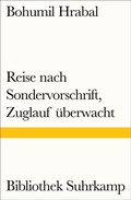 Cover: Reise nach Sondervorschrift, Zuglauf &uuml;berwacht - Suhrkamp