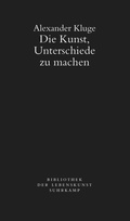 Cover: Die Kunst, Unterschiede zu machen - Suhrkamp