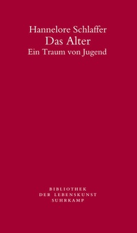 Enlarge image Cover: Das Alter - Suhrkamp