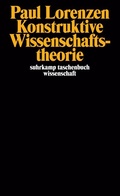 Cover: Konstruktive Wissenschaftstheorie - Suhrkamp