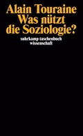 Cover: Was n&uuml;tzt die Soziologie? - Suhrkamp