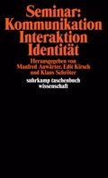 Cover: Seminar: Kommunikation, Interaktion, Identit&auml;t - Suhrkamp