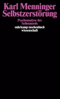 Cover: Selbstzerst&ouml;rung - Suhrkamp