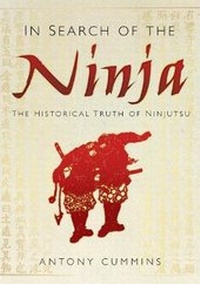 Enlarge image Cover: In Search of the Ninja - The History Press Ltd