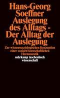 Cover: Auslegung des Alltags - Der Alltag der Auslegung - Suhrkamp
