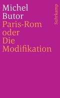 Cover: Paris-Rom oder Die Modifikation - Suhrkamp