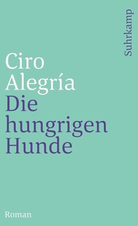 Abbildung von: Die hungrigen Hunde - Suhrkamp