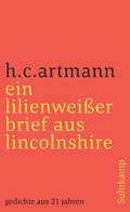 Cover: ein lilienwei&szlig;er brief aus lincolnshire. gedichte aus 21 jahren - Suhrkamp