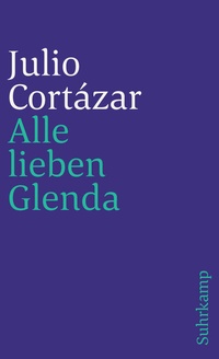 Abbildung von: Alle lieben Glenda - Suhrkamp