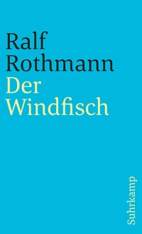 Abbildung von: Der Windfisch - Suhrkamp
