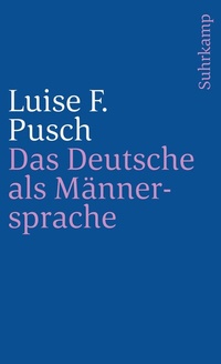 Abbildung von: Das Deutsche als Männersprache - Suhrkamp
