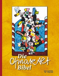 Enlarge image Cover: Die Otmar Alt Bibel - Luther-Verlag