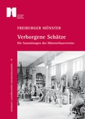 Cover: Freiburger M&uuml;nster - Verborgene Sch&auml;tze - Rombach Druck- und Verlagshaus