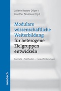 Cover: Modulare wissenschaftliche Weiterbildung f&uuml;r heterogene Zielgruppen entwickeln - Rombach Druck- und Verlagshaus
