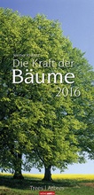 Cover: Die Kraft der B&auml;ume 2016 - Weingarten