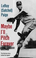 Cover: Maybe I'll Pitch Forever - Ishi Press