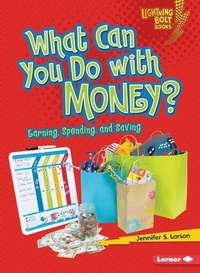 Enlarge image Cover: What Can You Do with Money? - Lerner Publishing Group